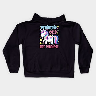 Pediatric OT's Are Magical Occupational Therapy Unicorn Kids Hoodie